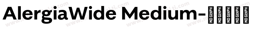AlergiaWide Medium字体转换